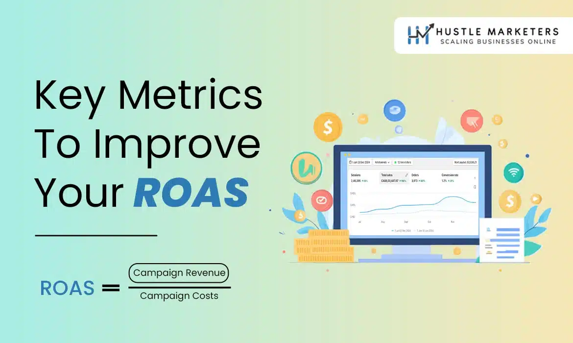 Key-Metrics-to-Improve-Your-ROAS